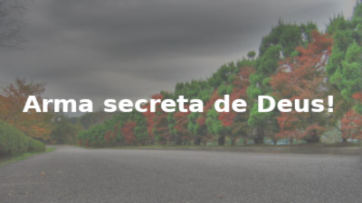 Arma secreta de Deus